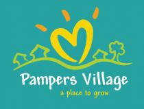 Pampers Village a place to grow