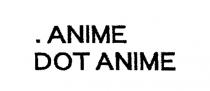 .ANIME DOT ANIME