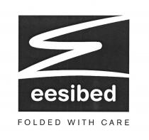 E eesibed FOLDED WITH CARE