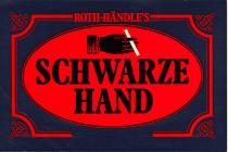 ROTH-HÄNDLE´S SCHWARZE HAND