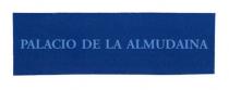 PALACIO DE LA ALMUDAINA