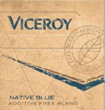 VICEROY NATIVE BLUE ADDITIVE FREE BLEND