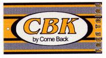 CBK by Come Back