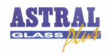 ASTRAL GLASS Plus