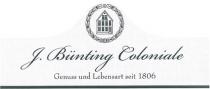 J. Bünting Coloniale Genuss und Lebensart seit 1806