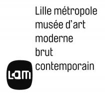 Lam Lille métropole musée d'art moderne brut contemporain