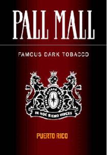 Pall Mall famous dark tobacco PUERTO RICO