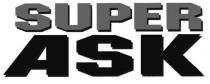 SUPER ASK