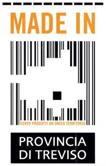 MADE IN CENTO PRODOTTI UN UNICO TERRITORIO PROVINCIA DI TREVISO