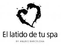 EL LATIDO DE TU SPA BY ANUBIS BARCELONA