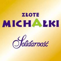 ZLOTE MICHALKI Solidarnosc