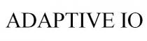 ADAPTIVE IO