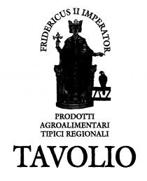 TAVOLIO FRIDERICUS II IMPERATOR PRODOTTI AGROALIMENTARI TIPICI REGIONALI
