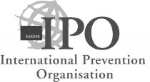 EUROPE IPO International Prevention Organisation