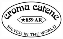 croma catene 859 AR SILVER IN THE WORLD