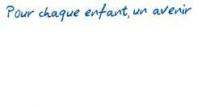 Pour chaque enfant, un avenir