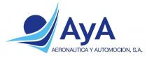 AyA AERONAUTICA Y AUTOMOCION, S.A.