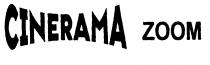 CINERAMA ZOOM