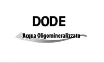 DODE Acqua Oligomineralizzata