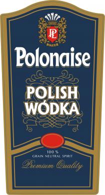 Polonaise POLISH WÓDKA; 100% GRAIN NEUTRAL SPIRIT; Premium Quality