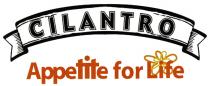CILANTRO Appetite for Life