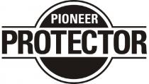 PIONEER PROTECTOR