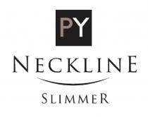 PY NECKLINE SLIMMER