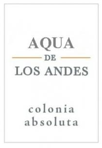 AQUA DE LOS ANDES colonia absoluta