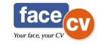 face cv Your face, your CV