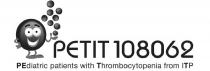 PETIT108062 Pediatric patients with thrombocytopenia from ITP