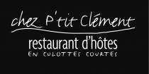 chez p'tit Clément restaurant d'hôtes EN CULOTTES COURTES