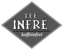 TEE INFRÉ koffeinfrei