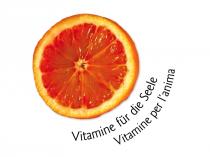 Vitamine für die Seele Vitamine per l'anima