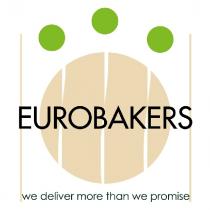 EUROBAKERS we deliver more than we promise