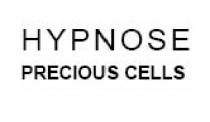 HYPNOSE PRECIOUS CELLS