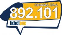 CHIAMA ORA 892.101 TICKETONE