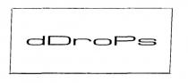 dDroPs