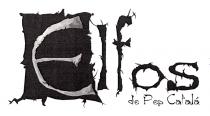 Elfos de Pep Catalá