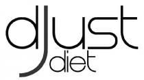 DJUST DIET