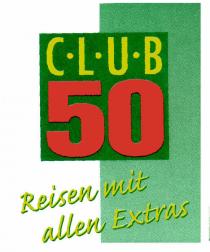 CLUB 50 Reisen mit allen Extras