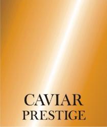 CAVIAR PRESTIGE