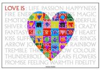 LOVE IS LIFE PASSION HAPPYNESS FIRE ENERGY TENDERNESS MAGIC EMOTION MARRIAGE WONDERFUL SHIVER CHALLENGE DREAM CRAZY FANTASY SYMPHONY HEART KISS SUFFERING HOUSE RINGS ARROW JOY THROBBING RAINBOW TREMBLE THROB SORROW COLOUR T