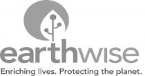 earthwise Enriching lives. Protecting the planet.