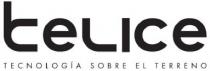 TELICE TECNOLOGIA SOBRE EL TERRENO