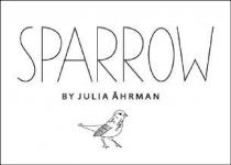 SPARROW BY JULIA ÅHRMAN