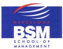 BARCELONA BSM SCHOOL OF MANAGEMENT