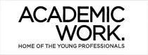 ACADEMIC WORK. HOME OF THE YOUNG PROFESSIONALS