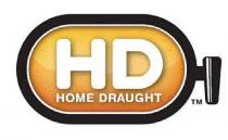 HD HOME DRAUGHT