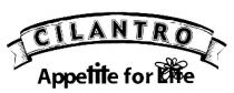 CILANTRO Appetite for Life
