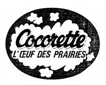 Cocorette L'OEUF DES PRAIRIES